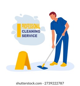 Man mopping the floor and placing a wet floor sign. Professional cleaning service. Flat vector illustration for business