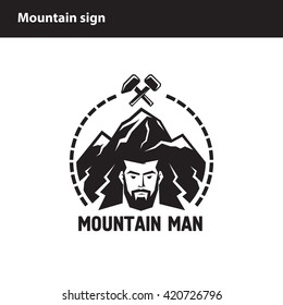 The man in the mountains, a strong man, a man of industry