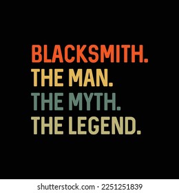 Man Myth Legend Blacksmith funny t-shirt design