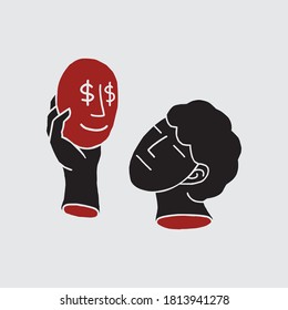 A man with no expression and hold a mask that implicitly tell about money that can make people temporary happy even though in fact the are not.