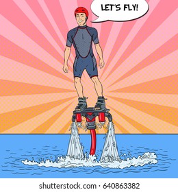 Man on Flyboard. Extreme Water Sport. Pop Art vector illustration