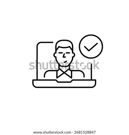 Man on laptop screen and checkmark. Verified online presence, video call, conference user. Pixel perfect, editable stroke vector icon