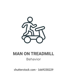 Man on treadmill outline vector icon. Thin line black man on treadmill icon, flat vector simple element illustration from editable behavior concept isolated stroke on white background