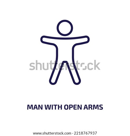 man with open arms icon from general collection. Thin linear man with open arms, hold, arm outline icon isolated on white background. Line vector man with open arms sign, symbol for web and mobile