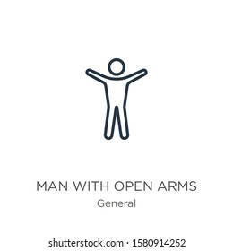 Man with open arms icon. Thin linear man with open arms outline icon isolated on white background from general collection. Line vector sign, symbol for web and mobile