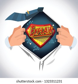 man open shirt to show " Explain " text typographic in comic style - vector illustration
