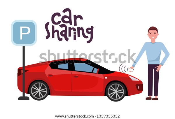 Man opens a red car rendered in a car sharing\
with a mobile phone. Side view of sports car on parking lot near\
parking sign. Remote start machine. Vector flat cartoon\
illustration with hand\
lettering.