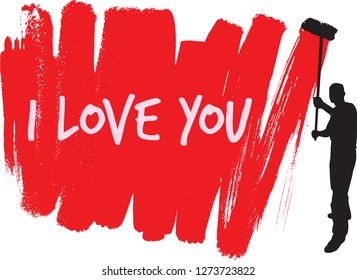 Man paints on the wall “I love you” for his lover.