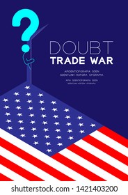 Man pictogram and question mark open the door to dark room with isometric America flag pattern, Doubt Trade war and tax crisis concept design illustration isolated on blue background with space