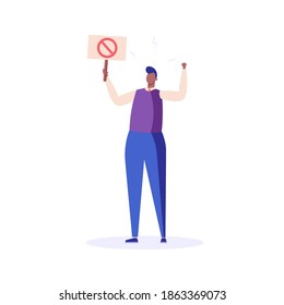 Man with a placard with a stop sign. Concept of protest, stopping, rejection, rally, action, political revolution, demonstrate, manifesting, activists. Vector illustration in flat design