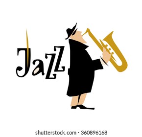 Man playing saxophone isolated on white background. Jazz inscription. Vector illustration. 