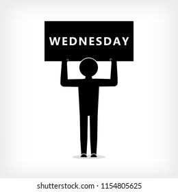Man with a poster with an inscription Wednesday, the third day of the week, Stickman figure