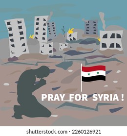 A man praying against the background of destroyed houses after the earthquake in Syria.