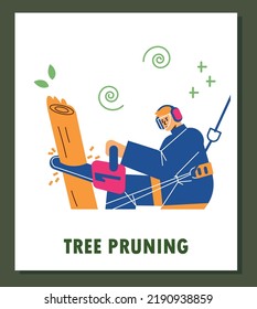 Man pruning or sawing tree trunk with chainsaw, flat vector illustration on white background. Poster with handyman working in the garden. Professional gardener or lumberjack services.