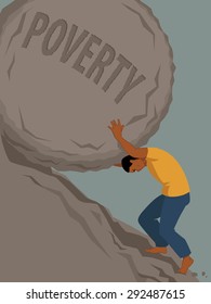 Man pushing a rock with the word poverty written on it uphill, vector illustration, no transparencies, EPS 8