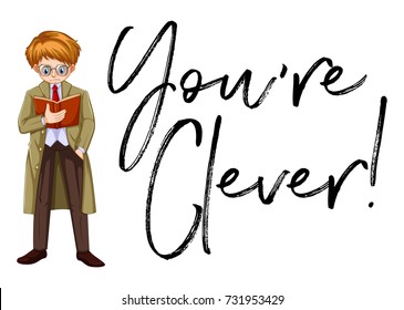 Mann liest Buch und Phrase Sie sind clevere Illustration