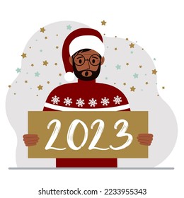 A man in a red sweater and with a cap holds a sign or poster with the numbers 2023. Postcard or greeting Merry Christmas and Happy New Year. Vector flat illustration