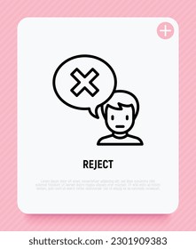 Man rejected something. Refuse, personal boundaries, say no. Speech bubble with delete symbol. Cancel or decline offer. Modern vector illustration.