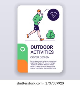 Man is running brochure template. Outdoor workout cover design. Healthy lifestyle and rest on nature magazine poster. Print design with linear illustration cartoon character on a white background.