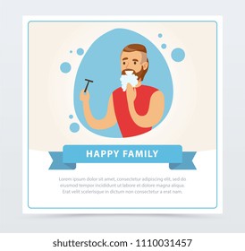Man shaving face with foam, daily routine hygiene procedure, happy family banner flat vector ilustration, element for website or mobile app
