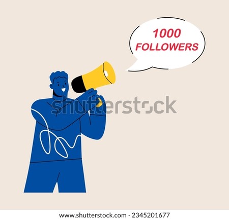 Man shouting in loud speaker celebrate large number of followers on social media. 1 Thousand followers online social media concept. Colorful vector illustration