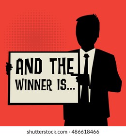 Man showing board, business concept with text And the Winner is..., vector illustration