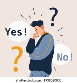 Man showing doubts. Male character can not make decision. Yes and no right and left side. Flat cartoon vector illustration in modern concept. 