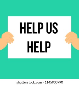 Man showing paper HELP US HELP. Vector Illustration