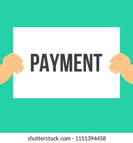 Man showing paper PAYMENT text. Vector Flat Illustration
