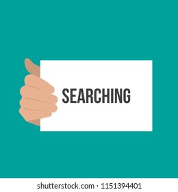 Man showing paper SEARCHING text. Vector Flat Illustration