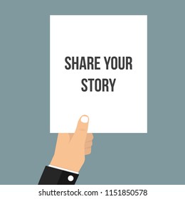 Man showing paper SHARE YOUR STORY. Vector Flat Illustration