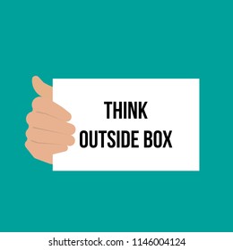 Man showing paper THINK OUTSIDE BOX. Vector Illustration