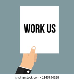 Man showing paper WORK US text. Vector Illustration