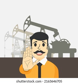 Man shows a stop with his hand in protest against the extraction and purchase of oil. World oil crisis. Prohibition refusal to purchase petroleum. Market dictates conditions extraction, production
