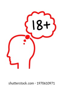 Man silhouettes thinking about 18 plus content. Adult permit, x-rated.  Under eighteen years prohibition sign. Adult only. Illustration vector