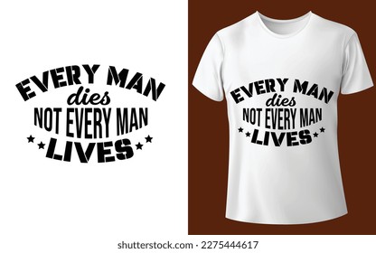 Man simple best custom typography t shirt design 