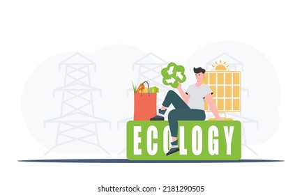 A man sits next to a package of proper food and holds an EKO icon. Ecology and green planet concept. Trend style, vector illustration.