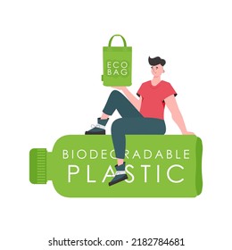 Ein Mann sitzt auf einer Flasche aus biologisch abbaubarem Kunststoff und hält einen ECO BAG in den Händen. Konzept der grünen Welt und Ökologie. Einzeln auf weißem Hintergrund. Trend style.Vektorgrafik.