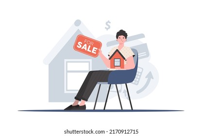 A man sits on a chair and holds a for sale sign in his hands. The concept of selling a house. trendy style. Vector illustration.