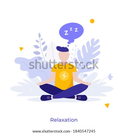 Man sitting cross-legged in lotus posture and meditating. Concept of relaxation, mindfulness meditation, mind focusing practice, rest and recharge. Modern flat vector illustration for poster, banner.