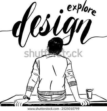 Man sitting on bench with a cup of coffee with lettering brush calligraphy text explore design vector editable