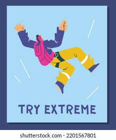 Man skydiving with parachute, poster template - flat vector illustration. Inscription try extreme. Character jumping with parachute. Extreme sport and adrenaline concept.