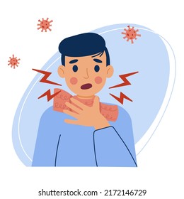 Man with sore throat. Sick Person in scarf he touches sore throat with his hand. Symptoms of tonsillitis, COVID-19 coronavirus, monkey pox, flu. Disease, illness. Man unwell. Vector illustration