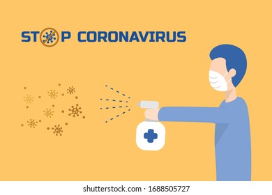 Man spray to kills viruses. Illustration about Coranavirus or Covid-19.