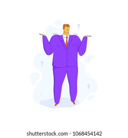 The man spreads his hands, gesture oops. A businessman in a business suit does not know the answer to the question. Character in a bright style. Vector illustration