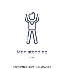 man standing with arms up icon from people outline collection. Thin line man standing with arms up icon isolated on white background.