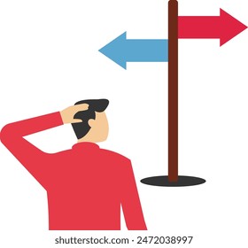 Man is standing at the fork, feel confused.

