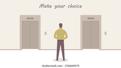 A man is standing in front of two elevators and having a choice: up or down. Concept inscription Make your choice. Vector flat design illustrations