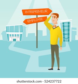 Man Standing At Road Sign With Two Career Pathways - Entrepreneur And Employee. Man Choosing Career Way. Man Making A Decision Of Career. Vector Flat Design Illustration Isolated On White Background.