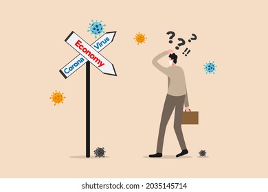 Man standing and staring at economy and coronavirus sign post. Economy going down and Covid-19 cases going up